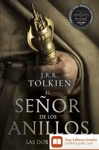 Descargar El Señor De Los Anillos 2. Las Dos Torres