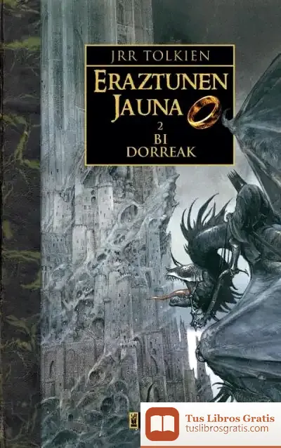 Descargar Eraztunen Jauna Ii. Bi Dorreak de Dolores Piña Ruiz