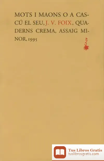 Descargar Mots I Maons O A Cascú El Seu de J. V. Foix