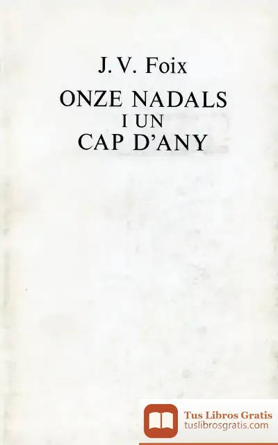 Descargar Onze Nadals I Un Cap D' Any de J. V. Foix
