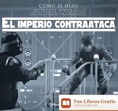 Descargar Cómo Se Hizo Star Wars: El Imperio Contraataca