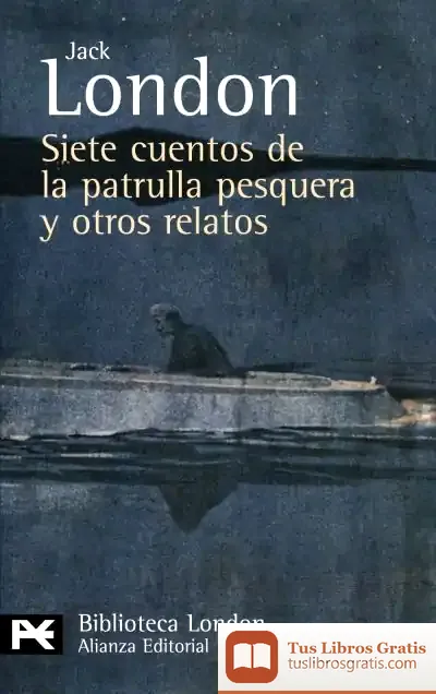 Descargar Siete Cuentos De La Patrulla Pesquera Y Otros Relatos