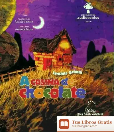Descargar A Casiña De Chocolate de Jacob Grimm