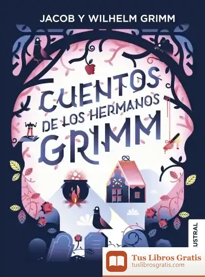 Descargar Cuentos De Los Hermanos Grimm de Jacob Grimm
