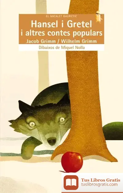 Descargar Hansel I Gretel I Altres Contes Populars de Jacob Grimm