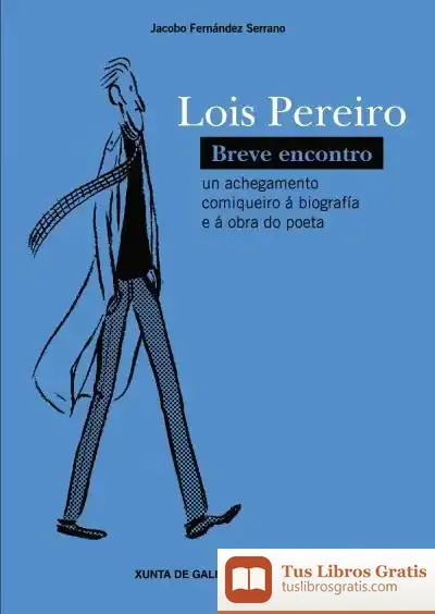 Descargar Lois Pereiro. Breve Encontro