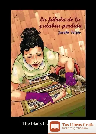 Descargar La Fábula De La Palabra Perdida