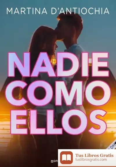 Descargar Nadie Como Ellos (Serie Nadie 3)