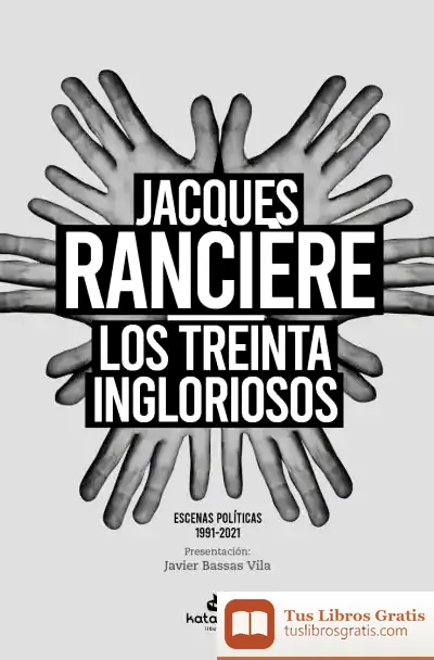 Descargar Los Treinta Ingloriosos de Jacques Rancière