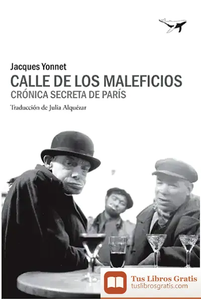 Descargar Calle De Los Maleficios: Crónica Secreta De París