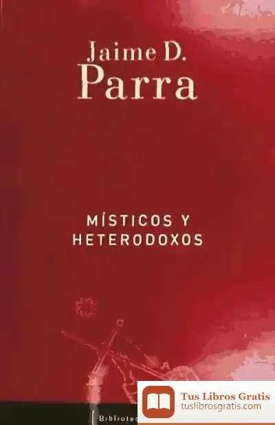 Descargar Misticos Y Heterodoxos Bi de Chantal Maillard