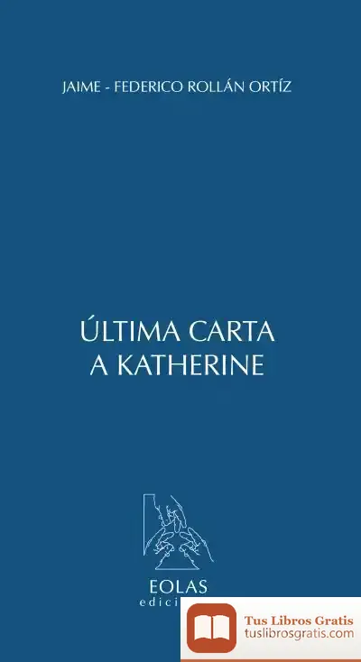 Descargar Última Carta A Katherine