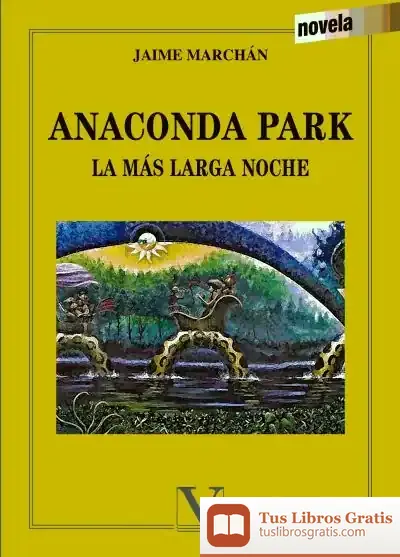 Descargar Anaconda Park. La Más Larga Noche