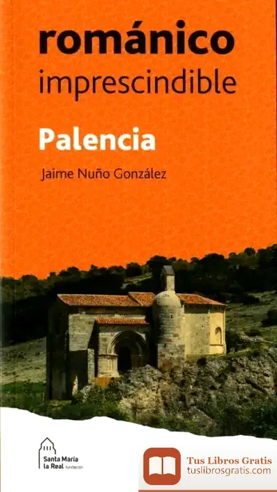 Descargar Románico Imprescindible. Palencia
