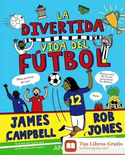 Descargar La Divertida Vida Del Fútbol