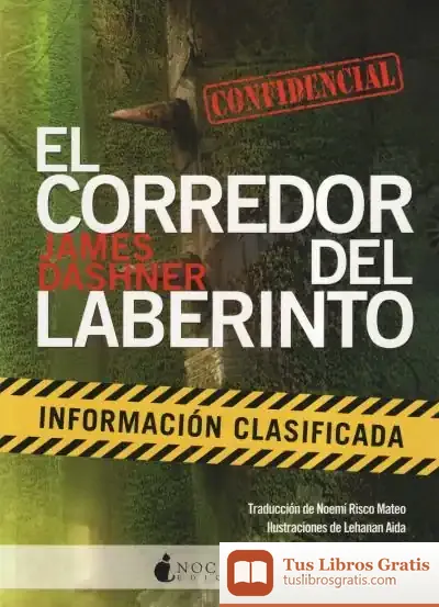 Descargar El Corredor Del Laberinto: Informacion Clasificada de James Dashner