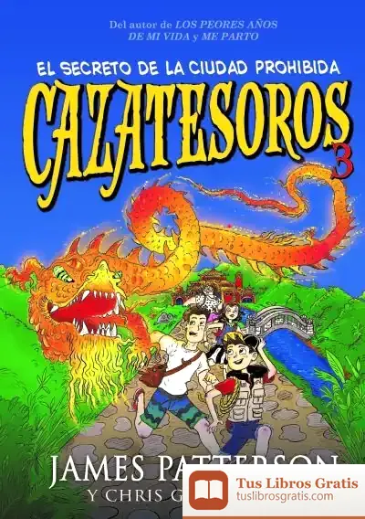 Descargar Cazatesoros 3. El Secreto De La Ciudad Prohibida