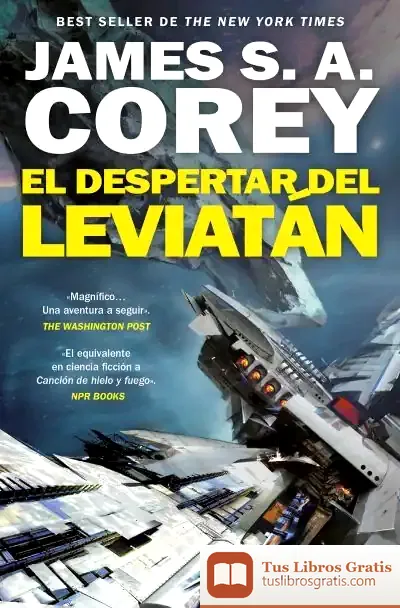 Descargar El Despertar Del Leviatán (The Expanse 1) de James S. A. Corey
