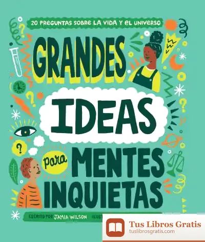 Descargar Grandes Ideas Para Mentes Inquietas