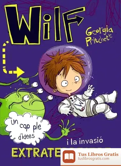 Descargar Wilf I La Invasió Extraterrestre de Jamie Littler