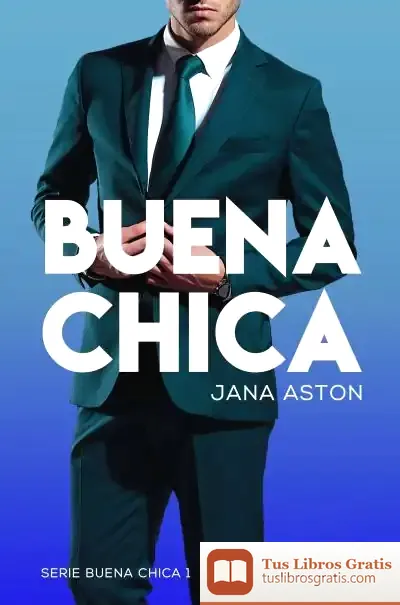 Descargar Buena Chica de Jana Aston