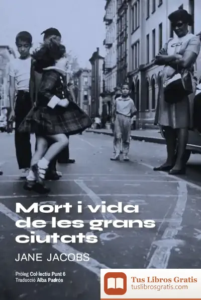 Descargar Mort I Vida De Les Grans Ciutats