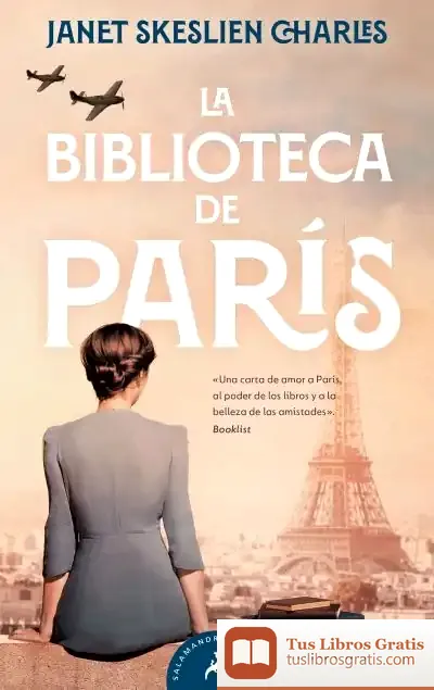 Descargar La Biblioteca De París de Janet Skeslien Charles