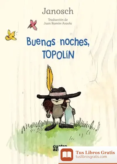 Descargar Buenas Noches, Topolín de Janosch