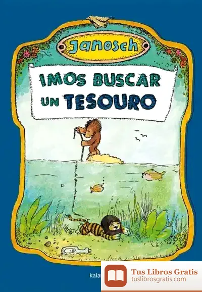 Descargar Imos Buscar Un Tesouro de Janosch