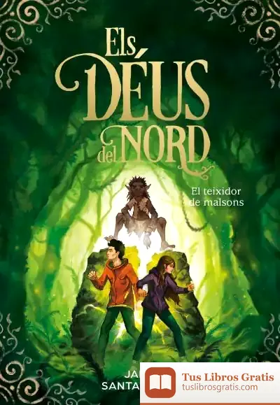 Descargar El Teixidor De Malsons (Els Déus Del Nord 2) de Jara Santamaría