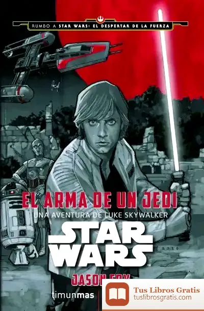 Descargar Star Wars: El Arma De Un Jedi