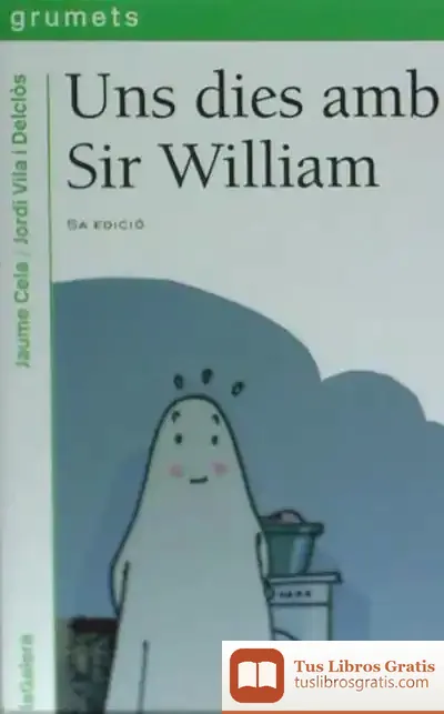 Descargar Uns Dies Amb Sir William