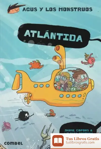 Descargar Atlántida. Agus Y Los Monstruos 20 de Jaume Copons