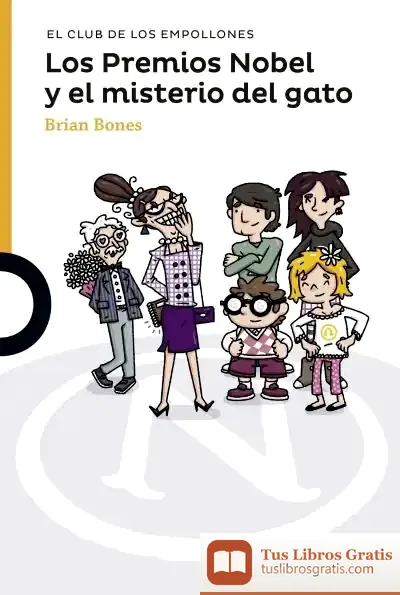 Descargar El Club De Los Empollones. Los Premios Nobel Y El Misterio Del Gato de Jaume Copons