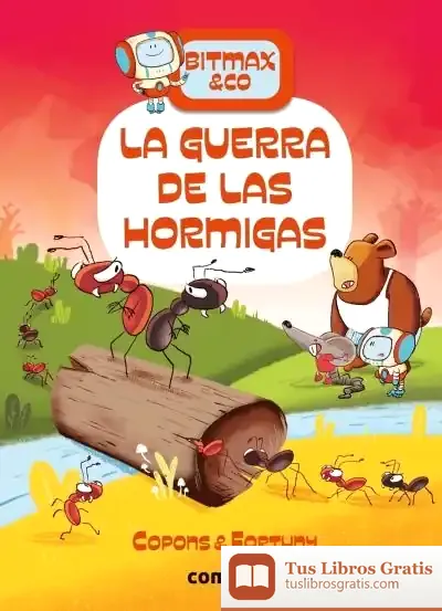 Descargar La Guerra De Las Hormigas de Jaume Copons