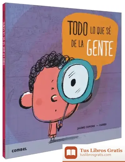 Descargar Todo Lo Que Se De La Gente (+5 Años) de Jaume Copons