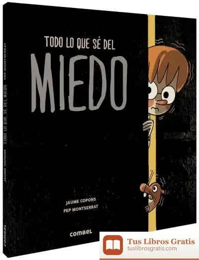 Descargar Todo Lo Que Sé Del Miedo de Jaume Copons