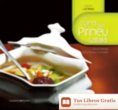 Descargar La Cuina Del Pirineu Català