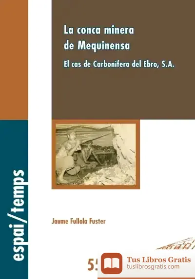 Descargar La Conca Minera De Mequinensa de Mircea Eliade