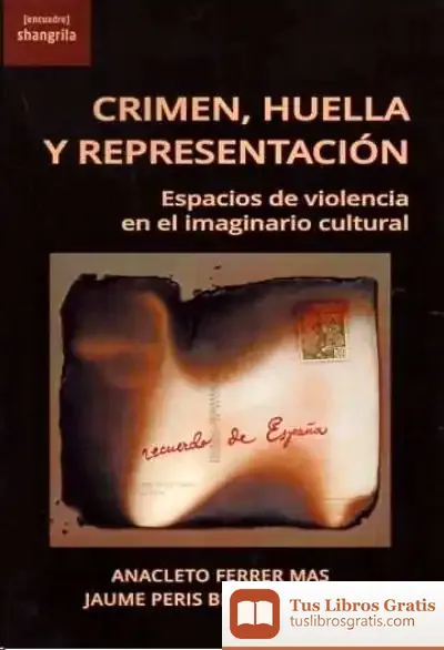 Descargar Crimen, Huella Y Representación