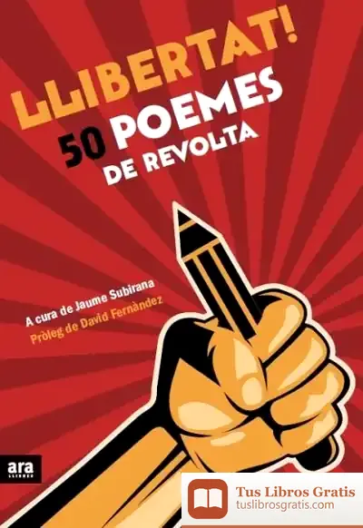 Descargar Llibertat! 50 Poemes De Revolta