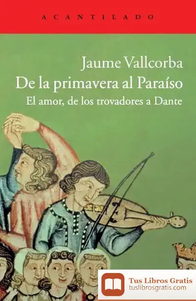 Descargar De La Primavera Al Paraíso
