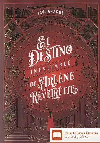 Descargar El Destino Inevitable De Arlène Revêtruite
