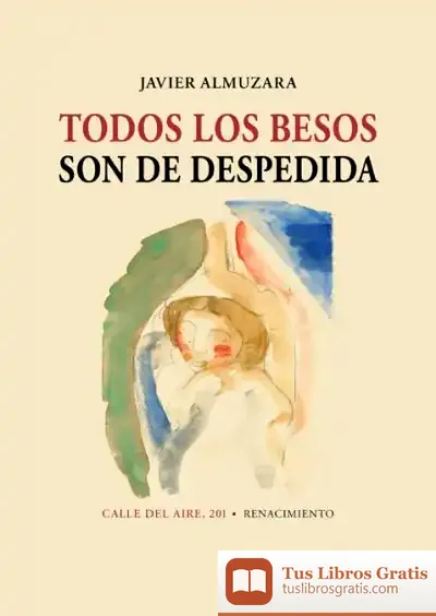 Descargar Todos Los Besos Son De Despedida