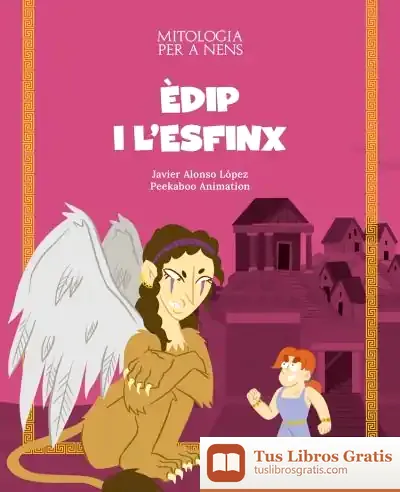 Descargar Èdip I L'Esfinx de Javier Alonso López