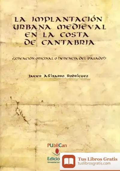 Descargar La Implantación Urbana Medieval En La Costa De Cantabria