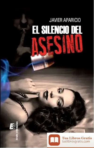 Descargar El Silencio Del Asesino de Javier Aparicio Moliné