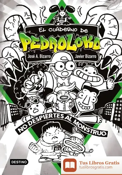 Descargar El Cuaderno De Pedroloko 2. ¡No Despiertes Al Monstruo!