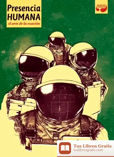 Descargar Presencia Humana -El Arte De La Evasion