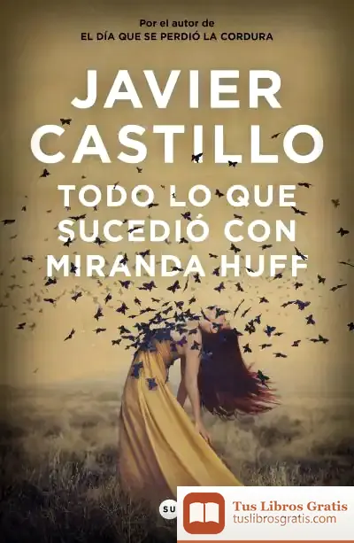 Descargar Todo Lo Que Sucedió Con Miranda Huff
